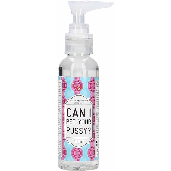Masturbation Lube - Can I Pet Your Pussy? - 100ml