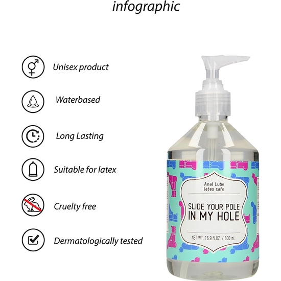 ANAL LUBRICANT - SLIDE YOUR POLE IN MY HOLE - 500 ML
